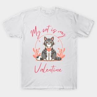 my cut is my valentine T-Shirt